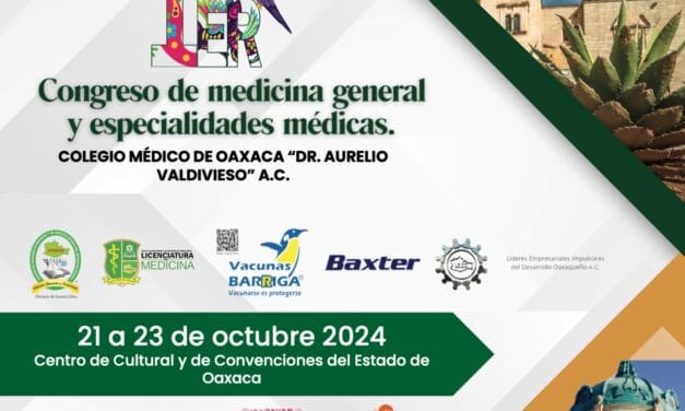 1er CONGRESO NACIONAL DE MÉDICINA GENERAL Y DE ESPECIALIDADES MEDICAS EN OAXACA